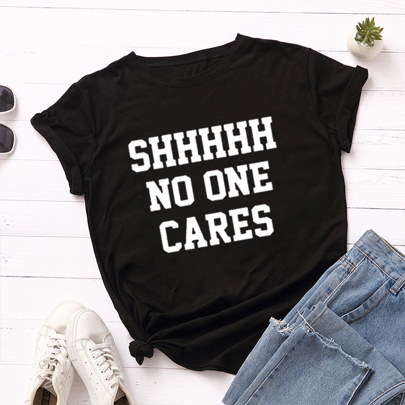 No One Cares T Shirt