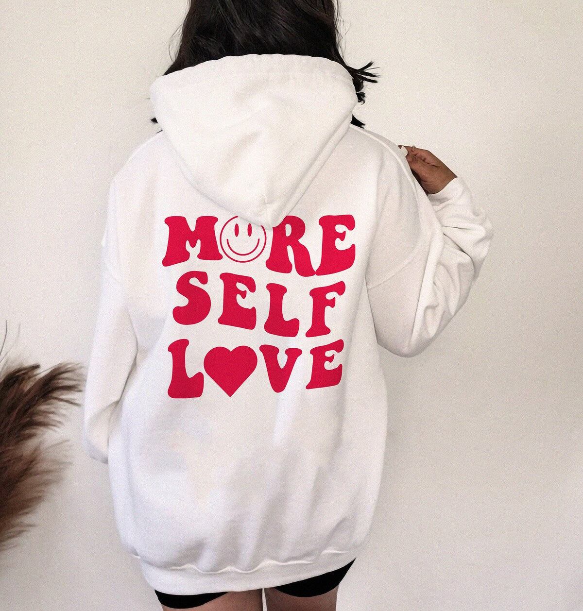 More Self Love Hoodie