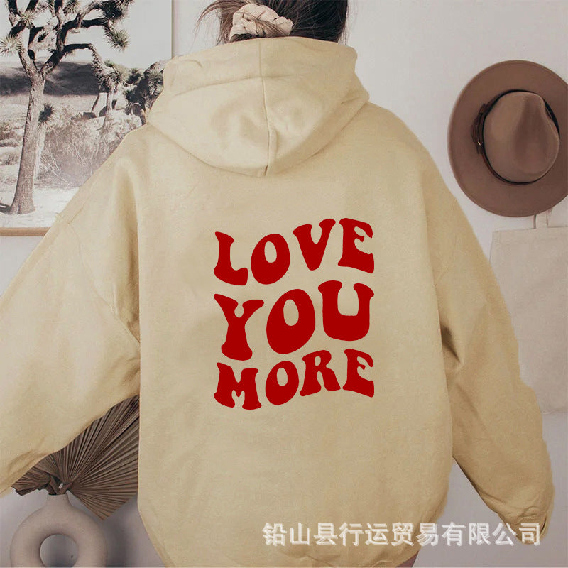 Love You More Hoodie