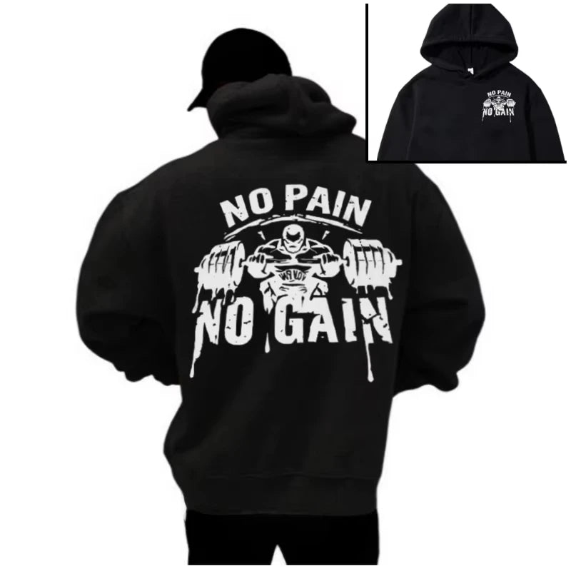 No Pain No Gain Hoodie