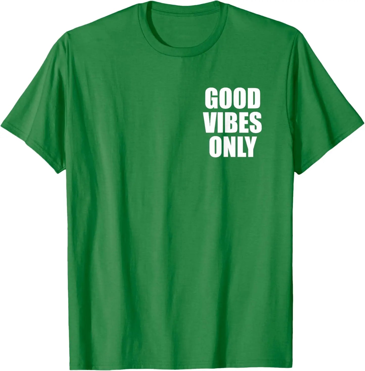 Good Vibes Only Positive Mind T-Shirt