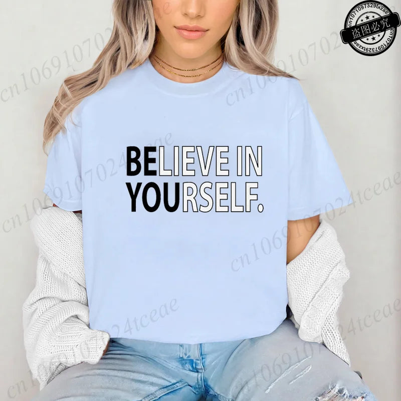 Believe in Yourself T-Shirts
