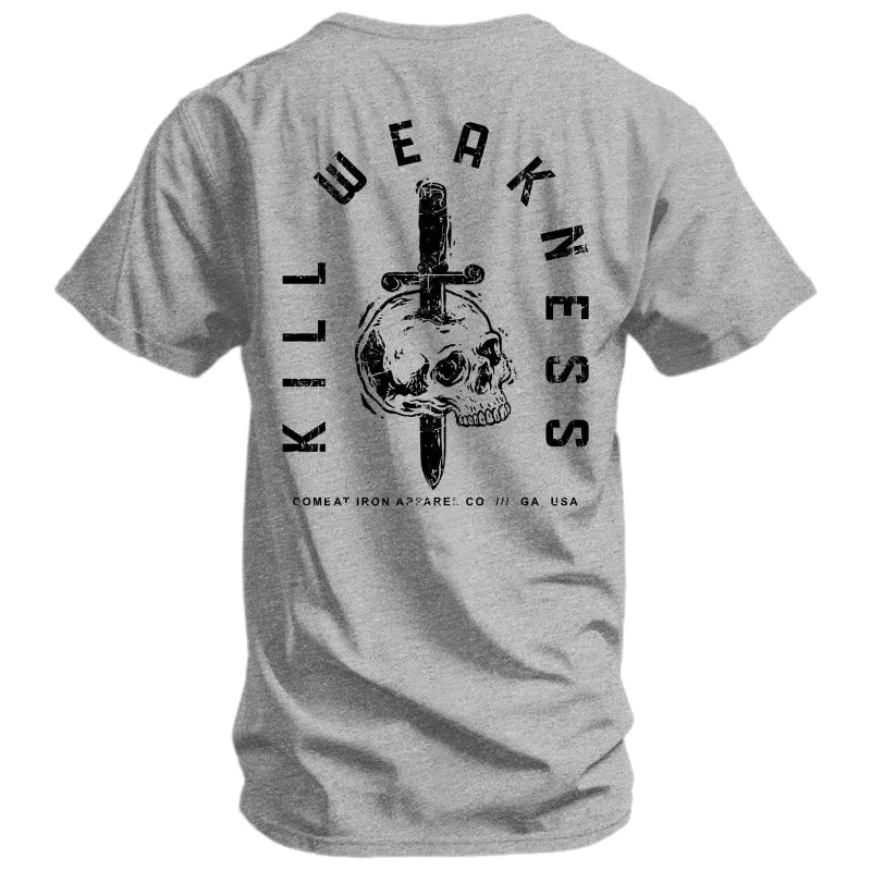 Kill Weakness T-Shirt