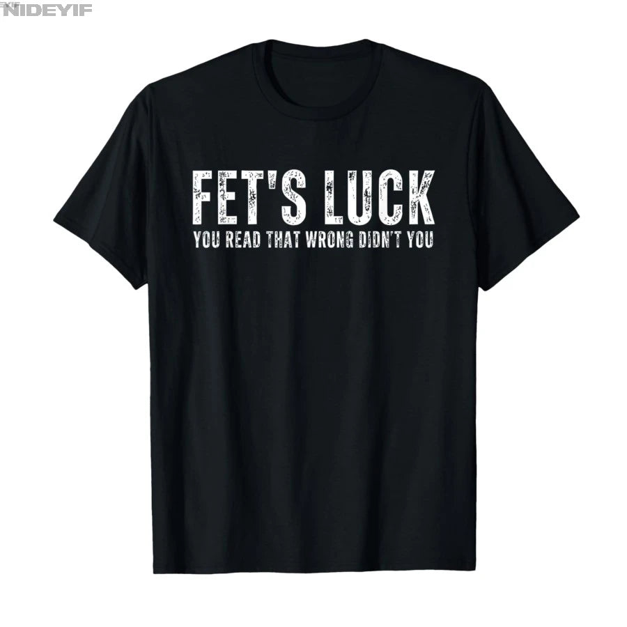 Fet's Luck T-shirt