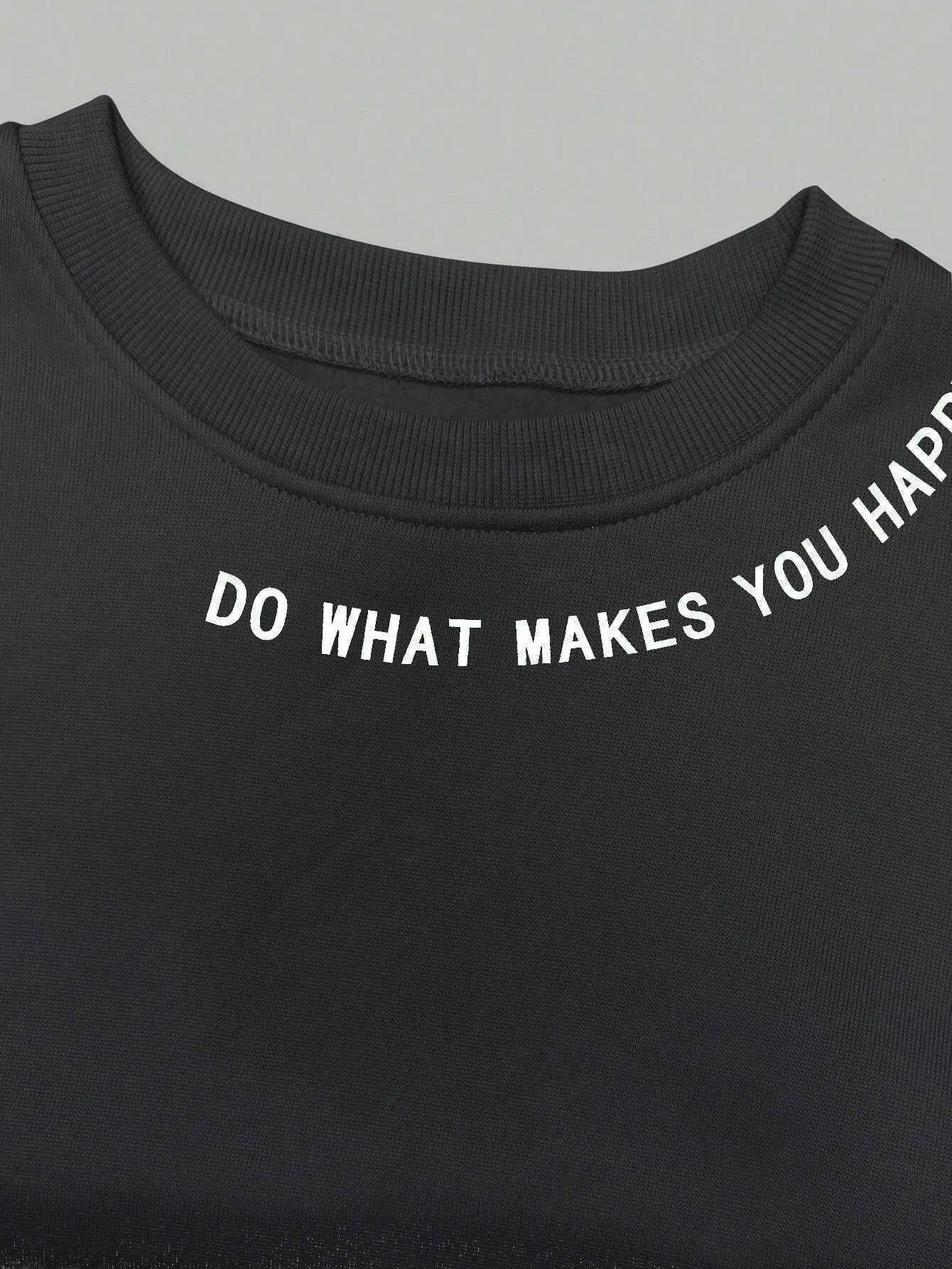 Do What Makes You Happy Sweatshirt