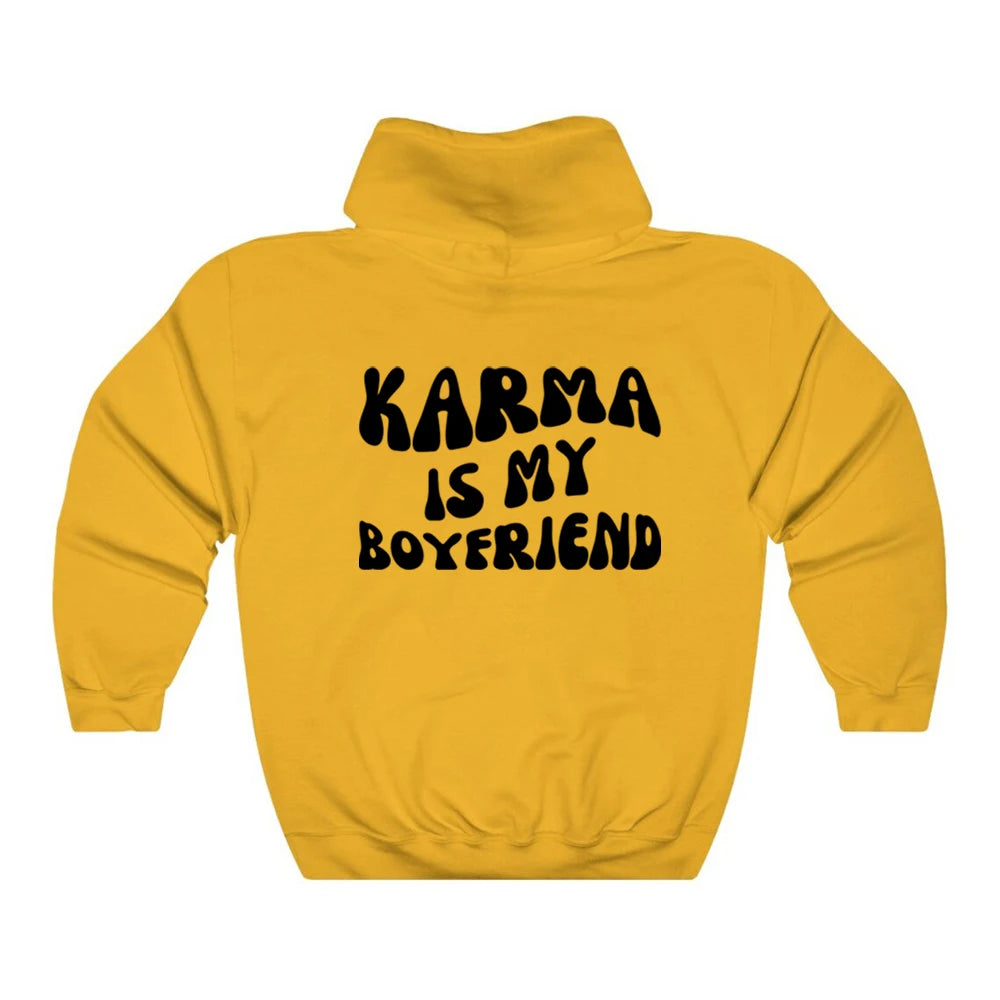 Karma Is My Boyfriend Hoodie