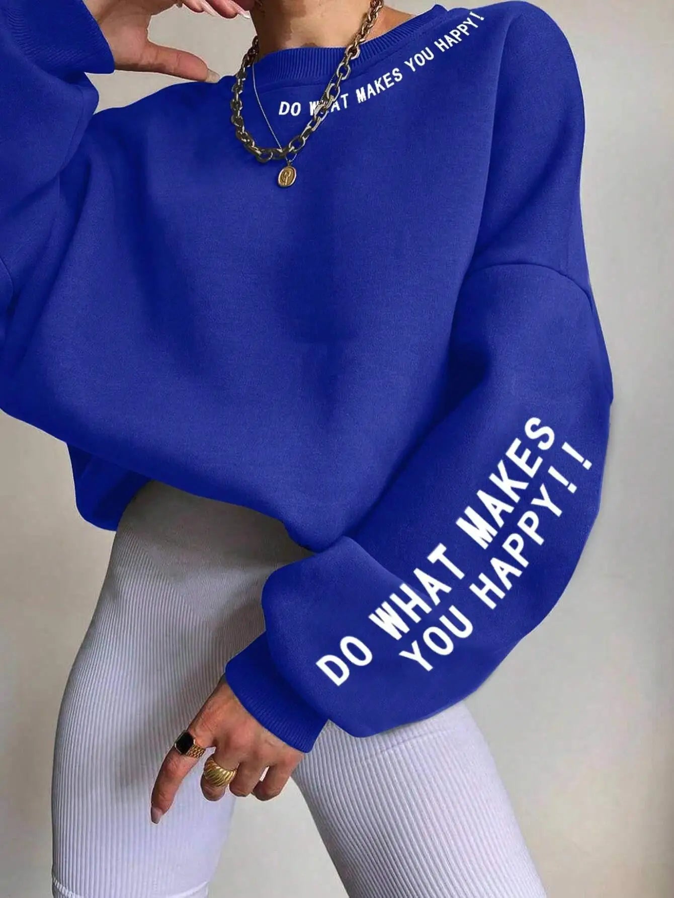 Do What Makes You Happy Sweatshirt