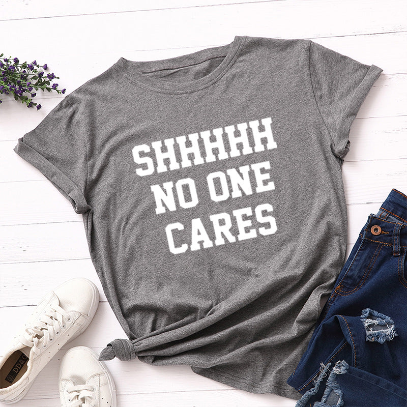 No One Cares T Shirt