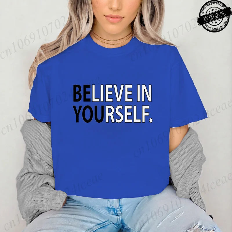 Believe in Yourself T-Shirts