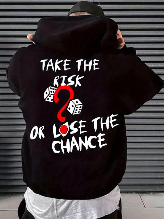 Take A Risk Hoodie